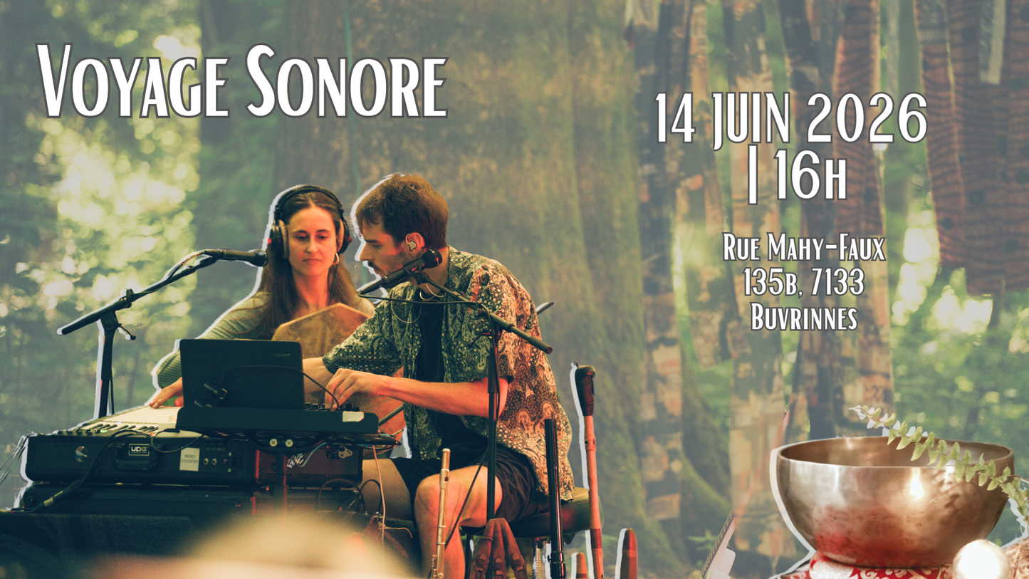 Voyage Sonore 14 Juin 2026 (16h)